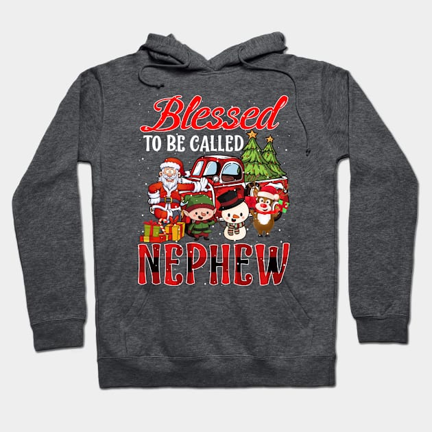 Blessed To Be Called Nephew Christmas Buffalo Plaid Truck Hoodie by intelus